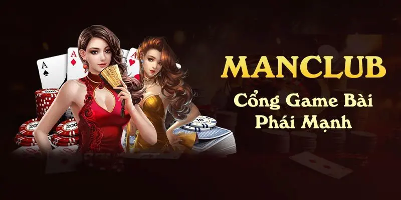 Điểm mạnh tại game bài đổi thưởng Manclub